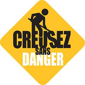 Creuser sans danger Creuser sans danger